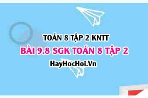 Bài 9.8 SGK Toán 8 tập 2 Kết nối tri thức